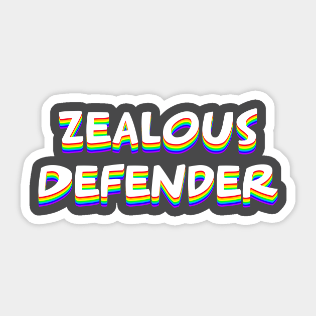 Zealous Defender Sticker by ericamhf86